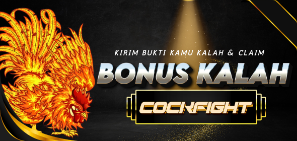 BONUS KALAH COCKFIGHTING